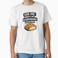 Ask Me About My Sourdough Starter | Funny Baker T-Shirt | Minimalist Bread Lover Shirt by DailyDrivesct