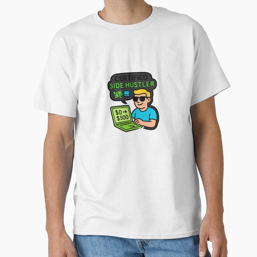 Certified Hustler - Funny Quotes by FunnyTshirtGuy