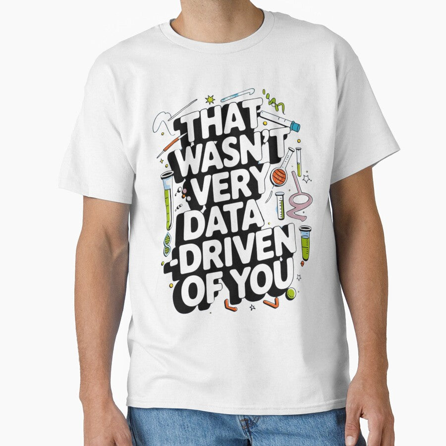 That wasn't very data-driven of you by Merch-Kitsune