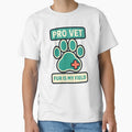 Pro Vet Fur Is My Field Variant by TeeTimeTreasure