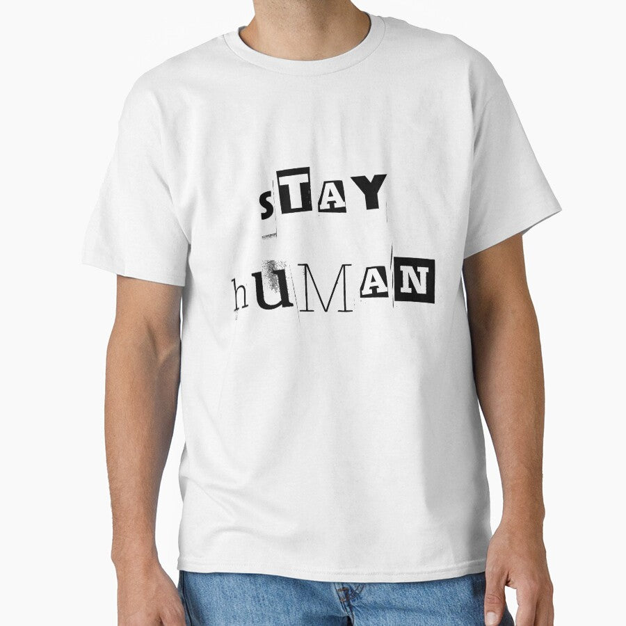 Stay human by GNDistrict