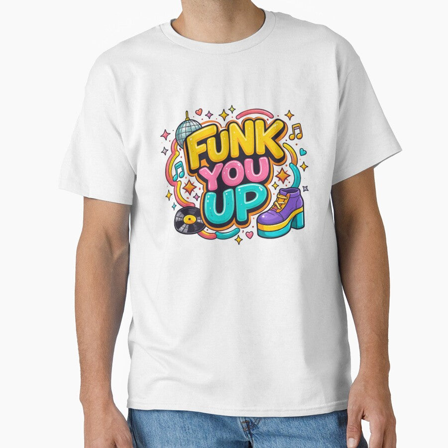 FUNK YOU UP Design by Arte Cartoon From TagTeam Group