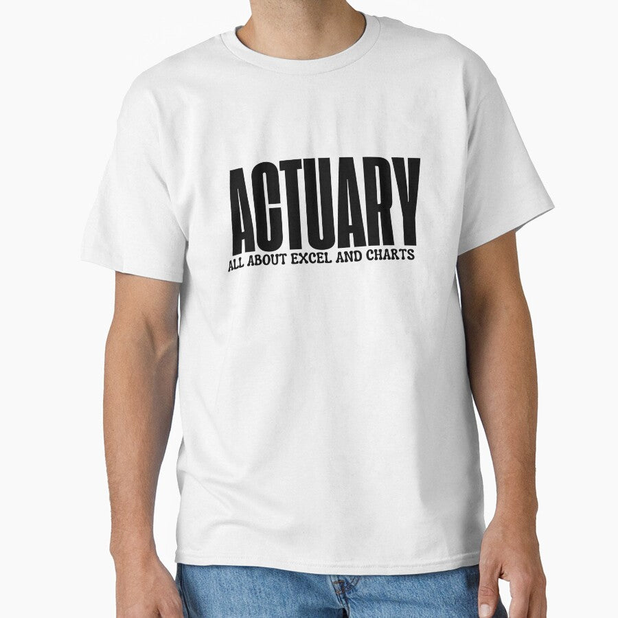 Actuary All About Excel And Charts - Funny Quotes by rawaart1