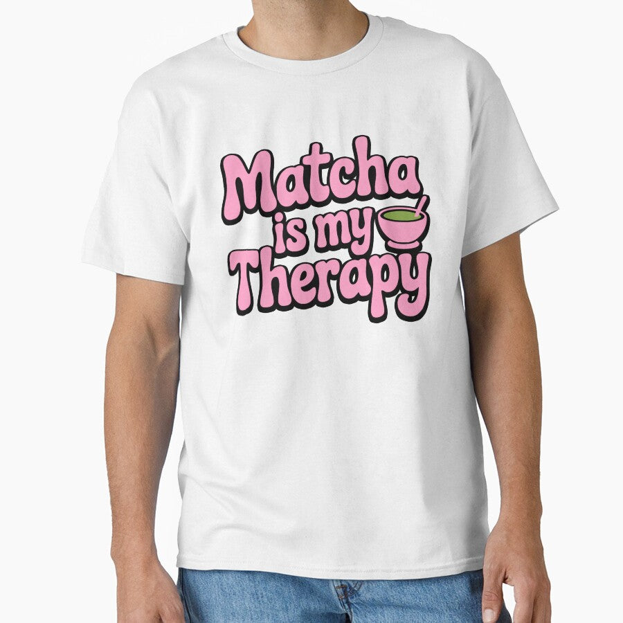 Matcha Is My Therapy! Pink Matcha Girl by PMCreative