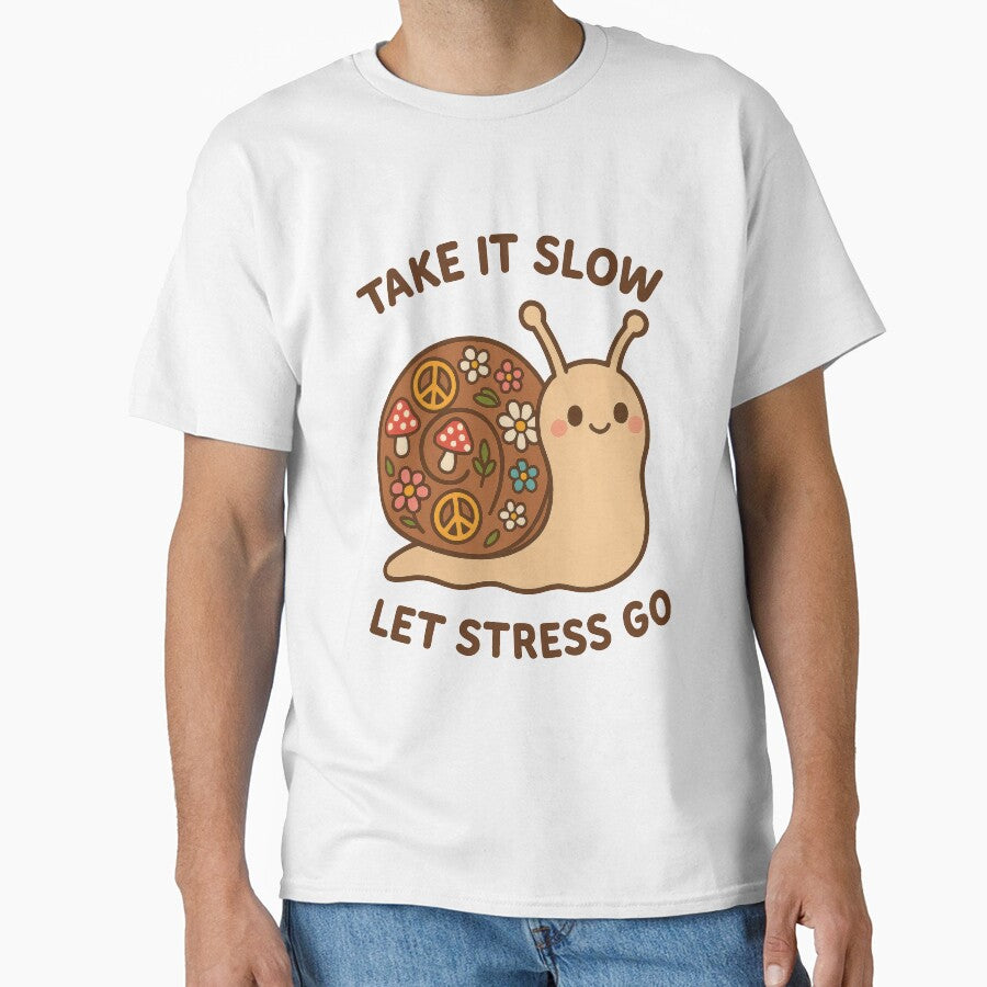 Take It Slow, Let Stress Go – Cute Snail Mental Wellness Design by inkoutninja