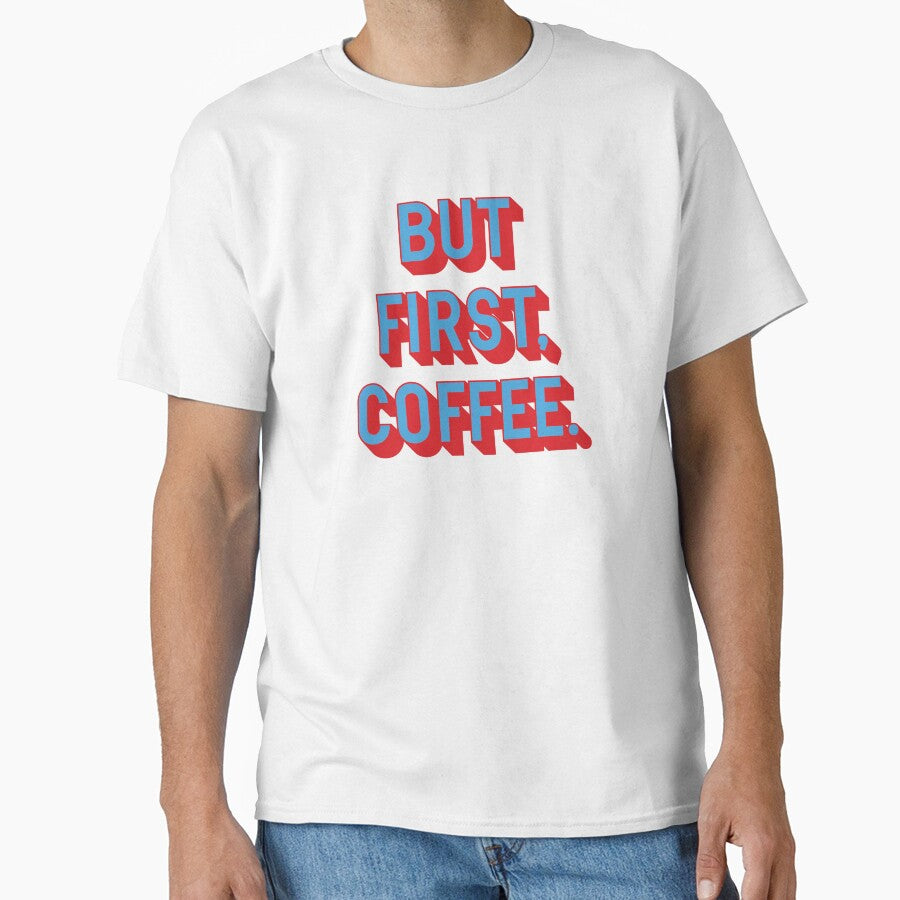 But First Coffee Retro Typography Design by Moosley Studio
