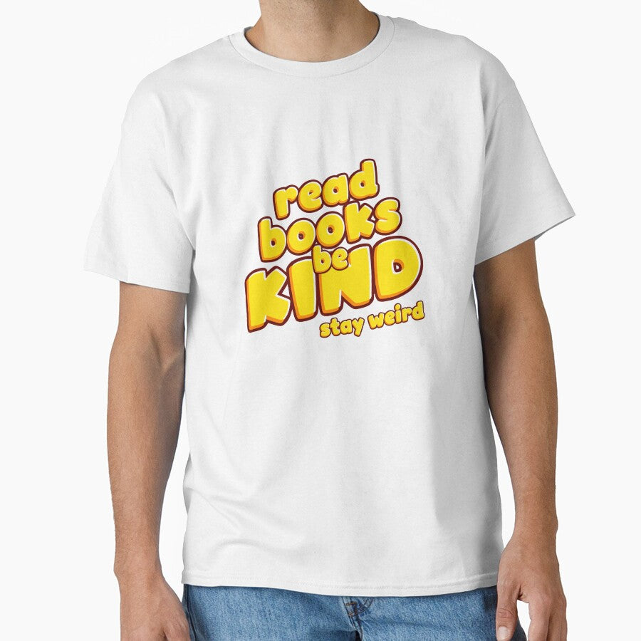 Read Books Be Kind Stay Weird Book Lover Reader Introvert Individuality by RetroMini2026