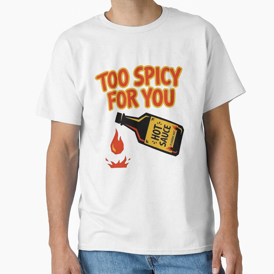 Too Spicy For You Hot Sauce by KeremYurtseven