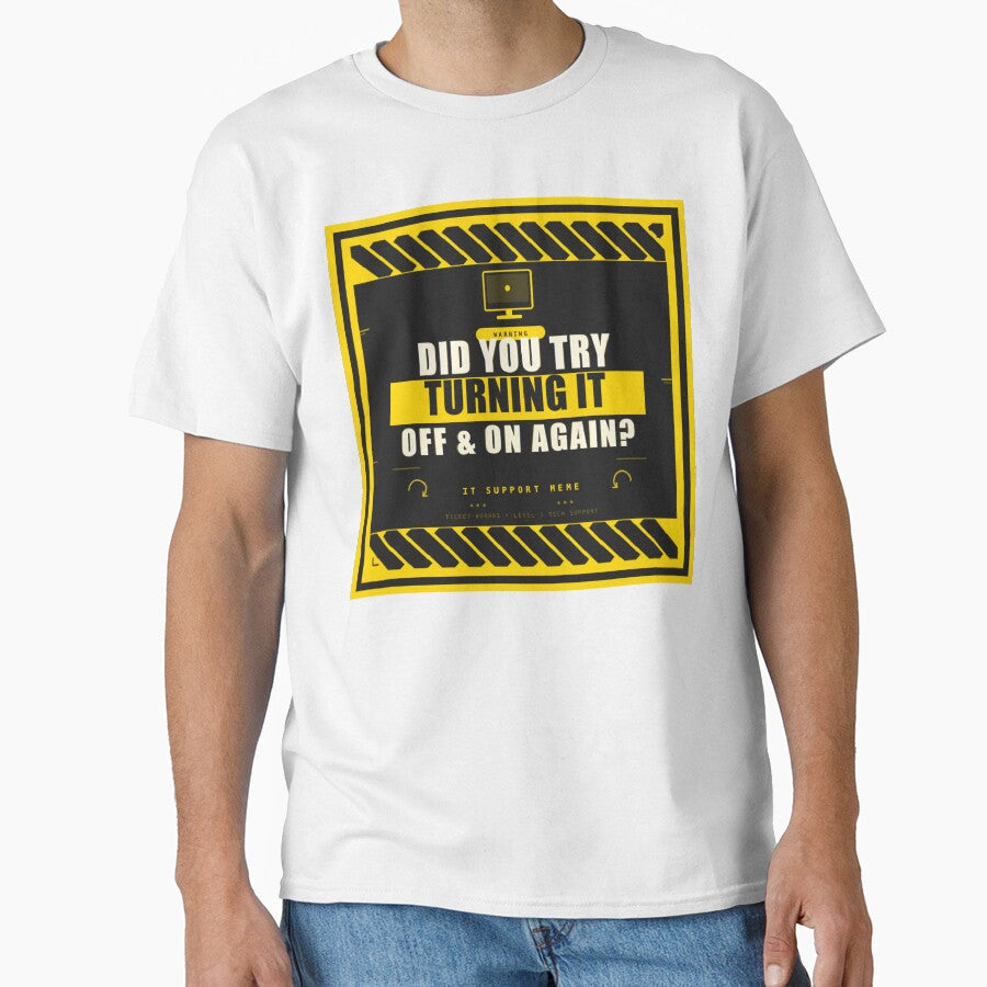 Did You Try Turning It Off and On Again? IT Support Meme by PacketLossCo