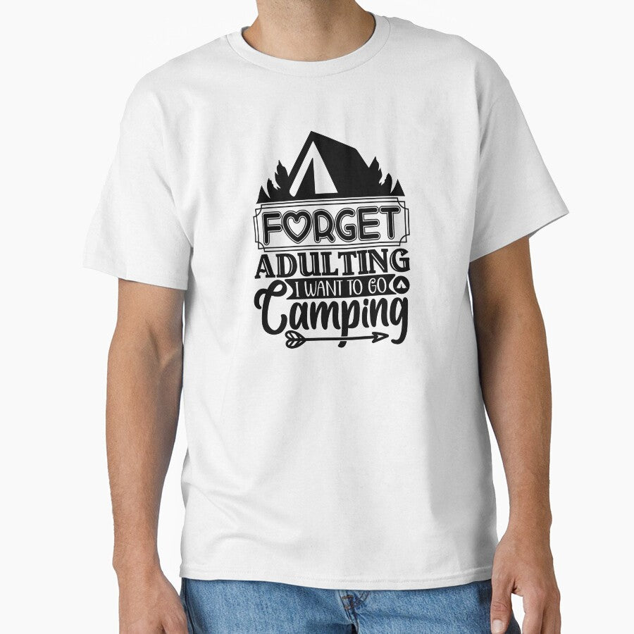 Forget adulting I want to go Camping by Wit & Wear Company