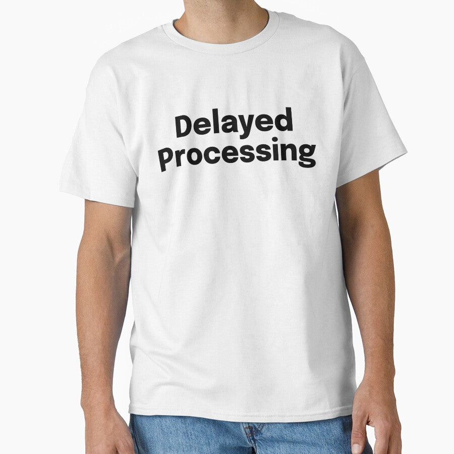 Delayed Processing SLP Grad Student by SimplyTees247