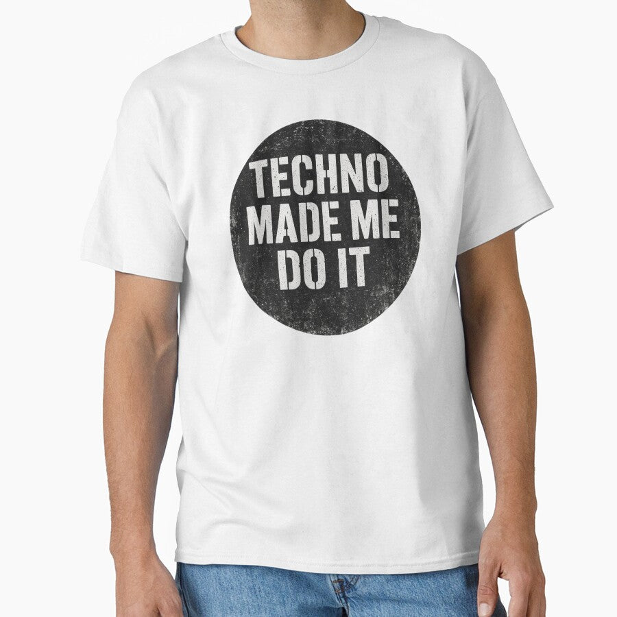 Techno Made Me Do It – Bold Statement Rave Design by |TRSSHOP|