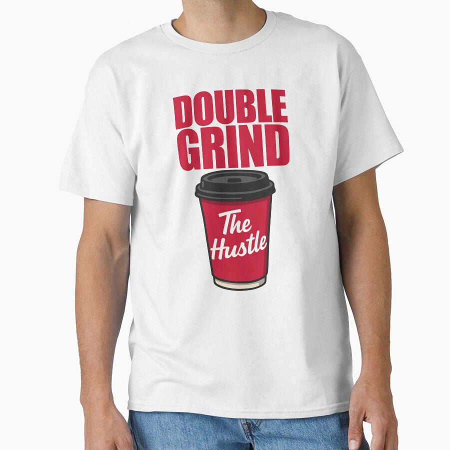 Double Grind "The Hustle" – Grind Culture Coffee Tribute Design by AlexKramer