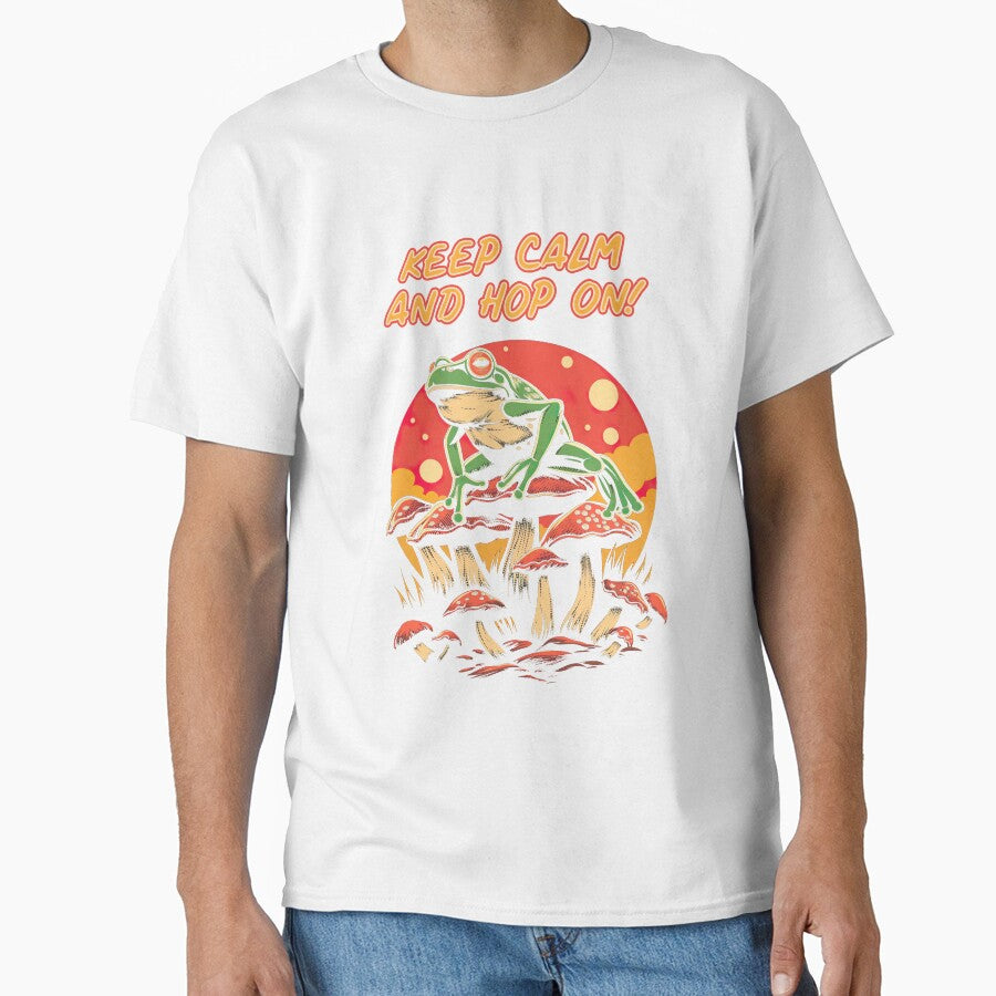 Keep Calm and Hop On Frog Mushroom Shirt by Tee-Destination