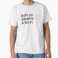 Built on on Dreams & Wi-Fi- Motivational Tech Quote Design by Artivio2025