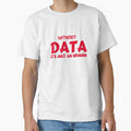 without data it's just an opinion by rawaart1