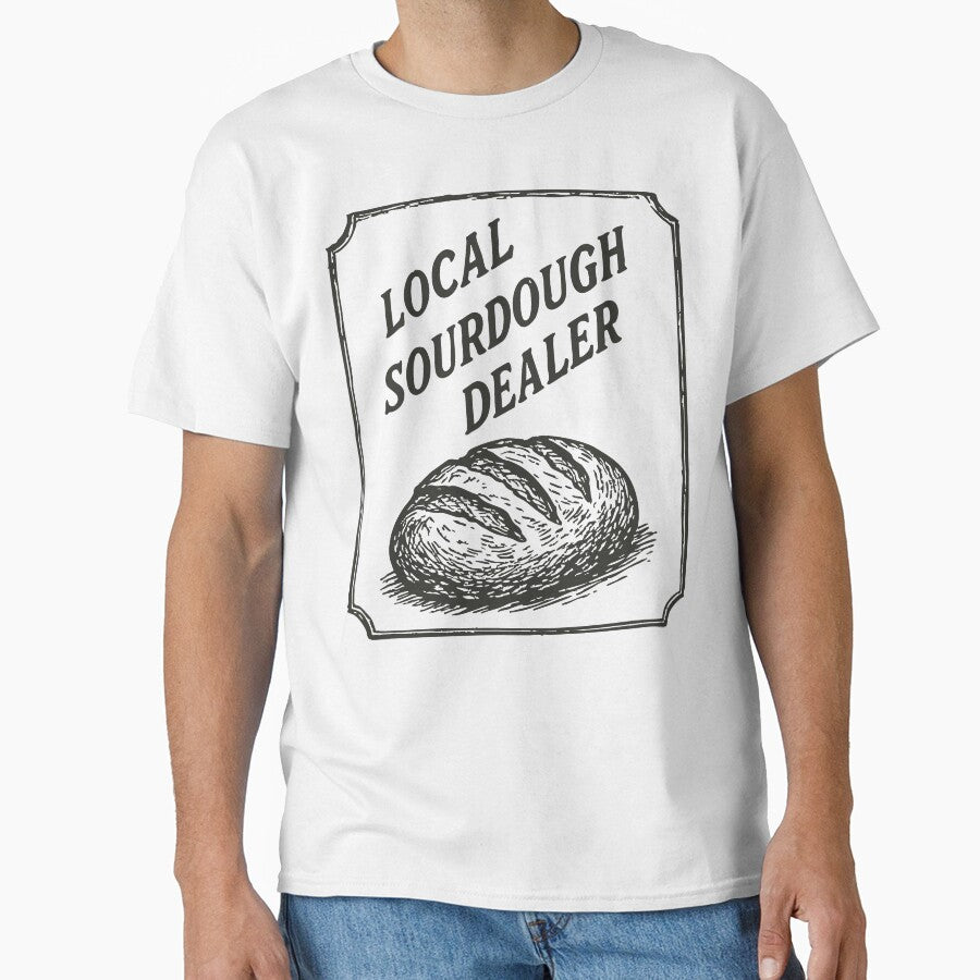 Support Your Local Sourdough Dealer Funny Vintage by TomFrontierArt