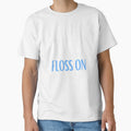 Keep calm and floss on by Oreo2020 Creations