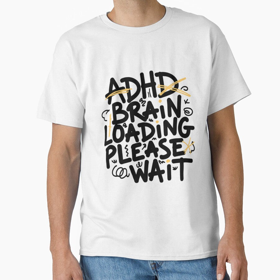 ADHD Brain Loading Please Wait Funny Neurodivergent by IslandTyped