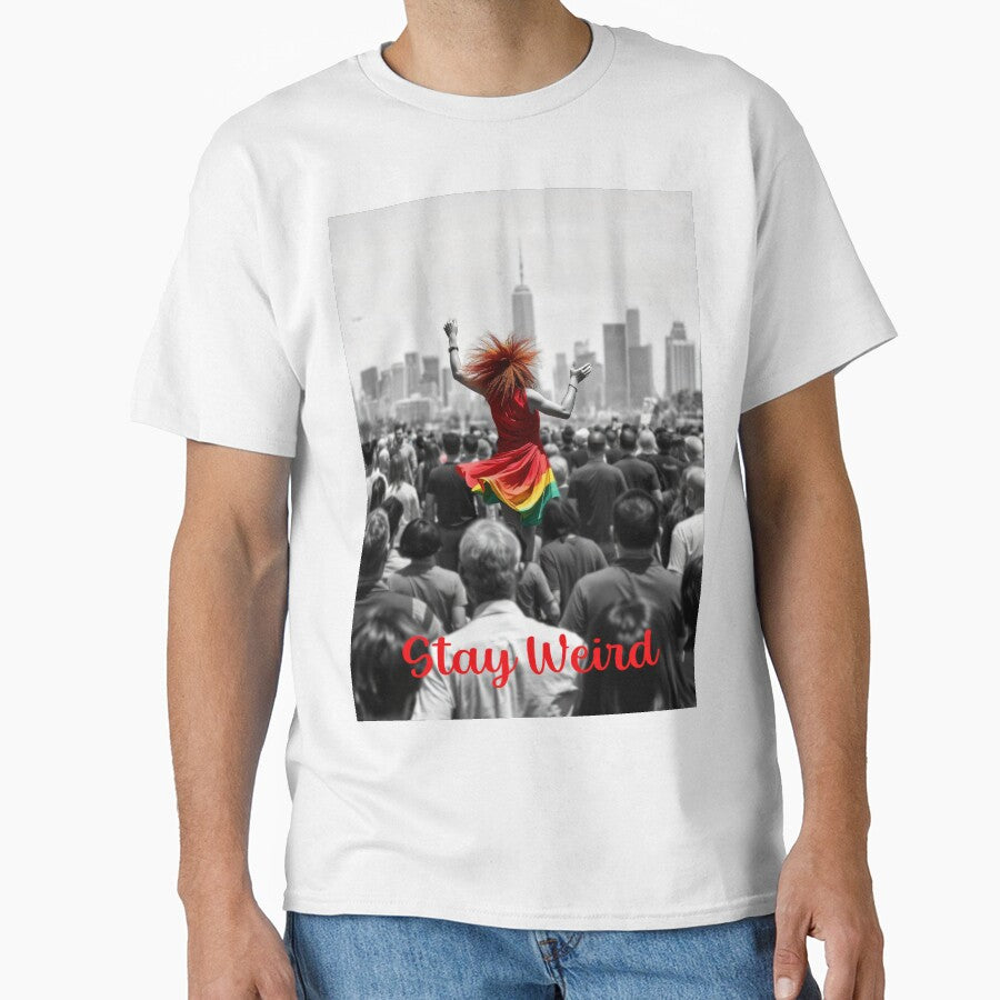 Stay Weird by PiggFamilyPrint