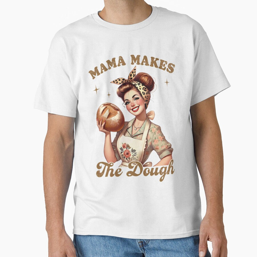 Mama Makes The Dough | Funny Vintage Sourdough Baking Mom Pun by designsdetour