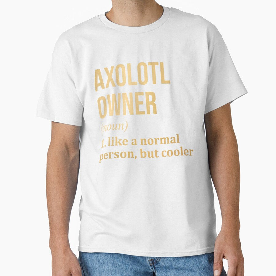 axolotl owner funny saying in gold by Jaslyndizon