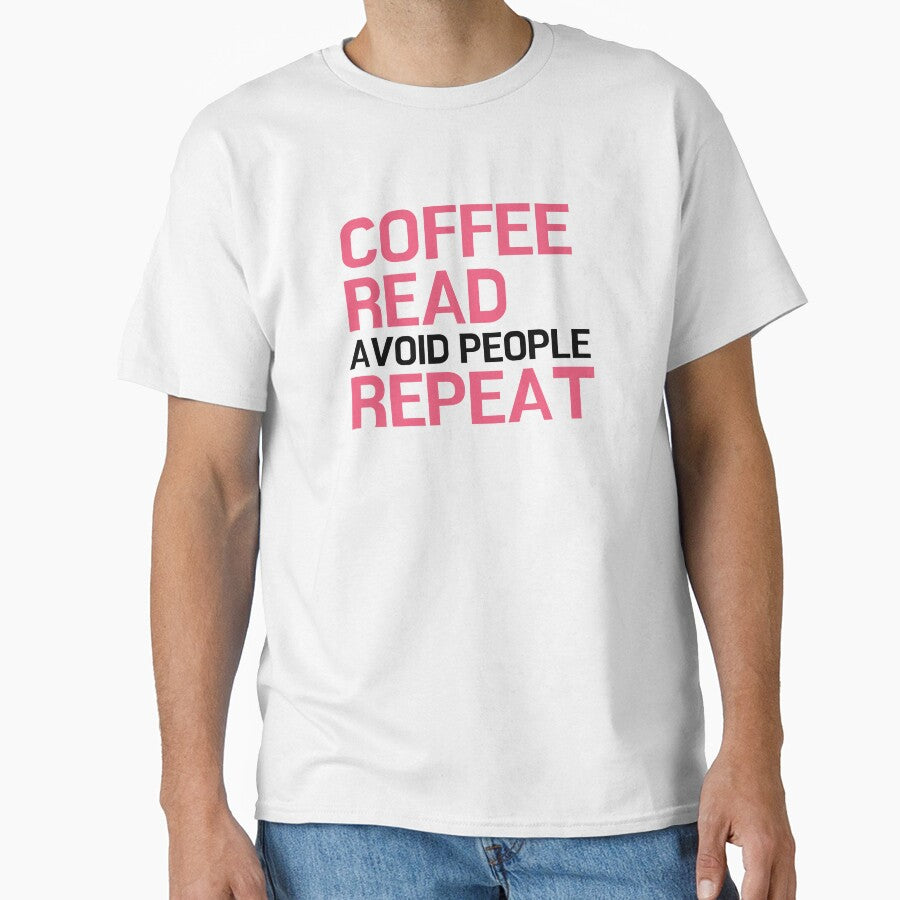 Coffee, Read, Avoid People, Repeat - for literature lovers by ThreadlyAndCo