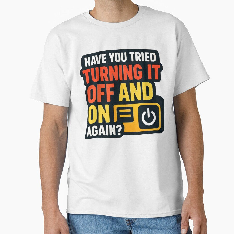 Have you tried turning it off and on again? by PacketLossCo