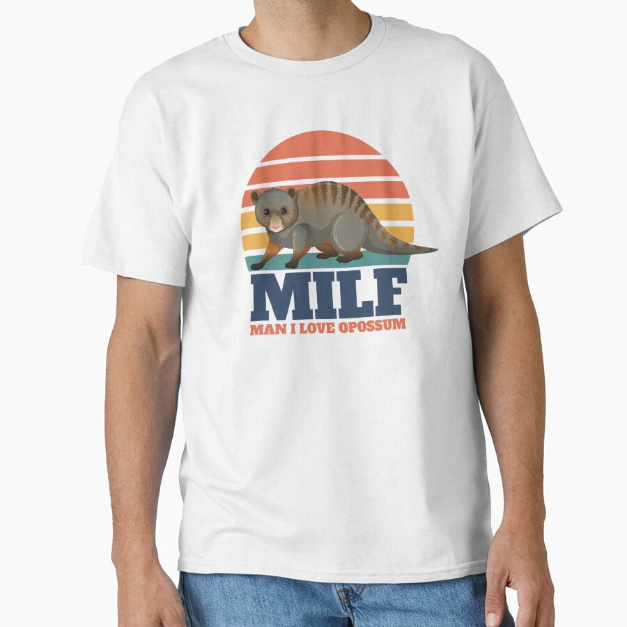 MILF MAN I LOVE OPOSSUM by MoonBoutiq