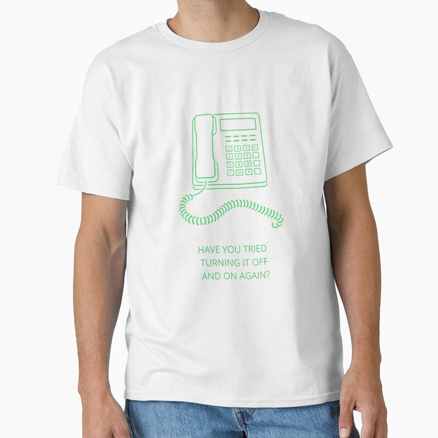 Tech Support Humor: Have you tried turning it off and on again? by PingAndPrint
