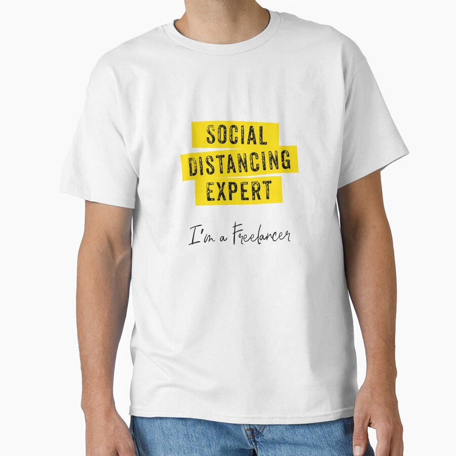 Social Distancing Expert - Funny Freelancer Quote Design by TeesHearts100