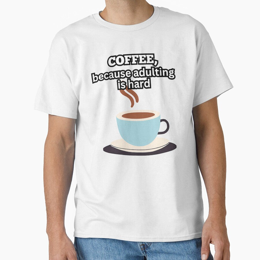 Coffee, Because Adulting is Hard by FroggyFly Designs