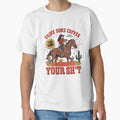 Drink Coffee Western Cowgirl T-Shirt | Funny Country Girl Coffee Lover Tee Gift for Women by shop43