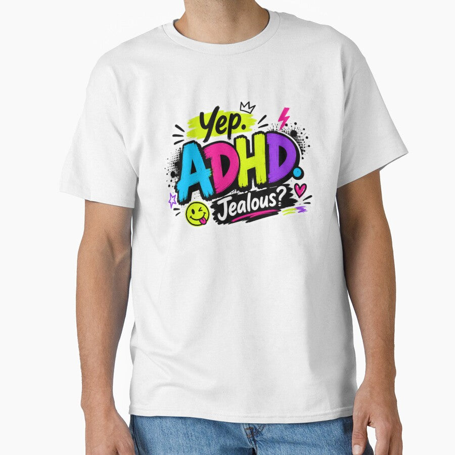 Yep. ADHD. Jealous? | Funny ADHD Quote | Neurodivergent Sticker & Gift by CollectionsJEm