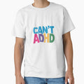 Sorry Can't ADHD Bye Funny ADHD Neurodivergent Gift by Say It With Ink
