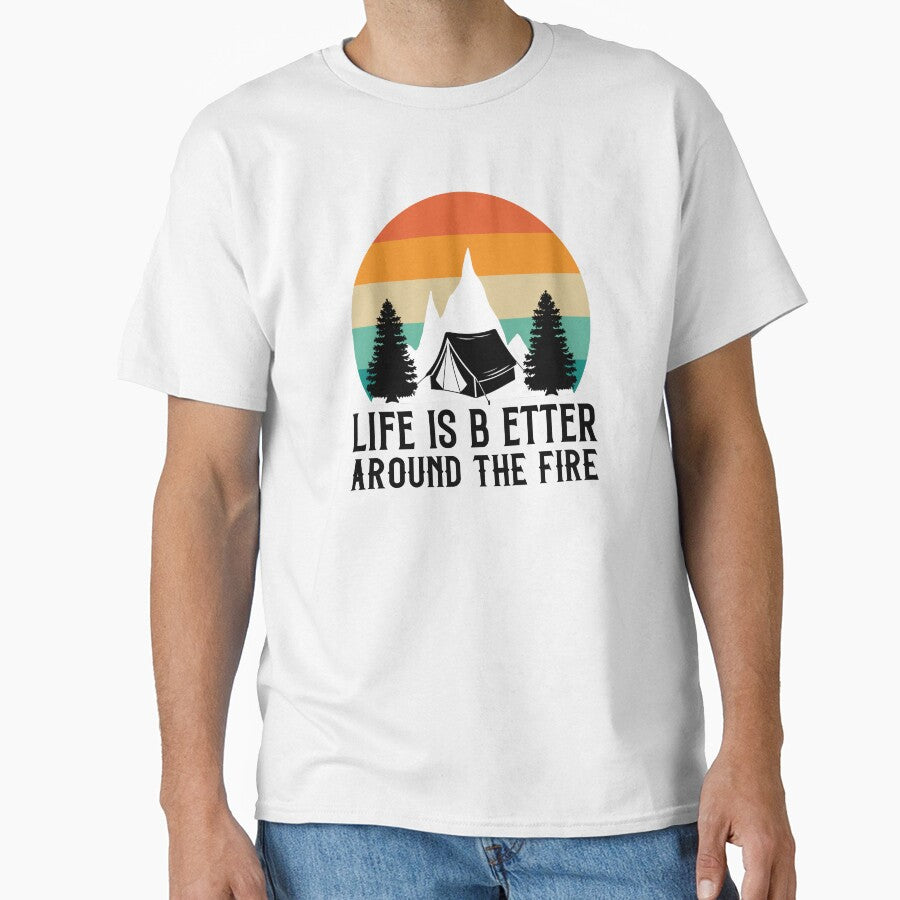 Life is b etter around the campfire by Wit & Wear Company