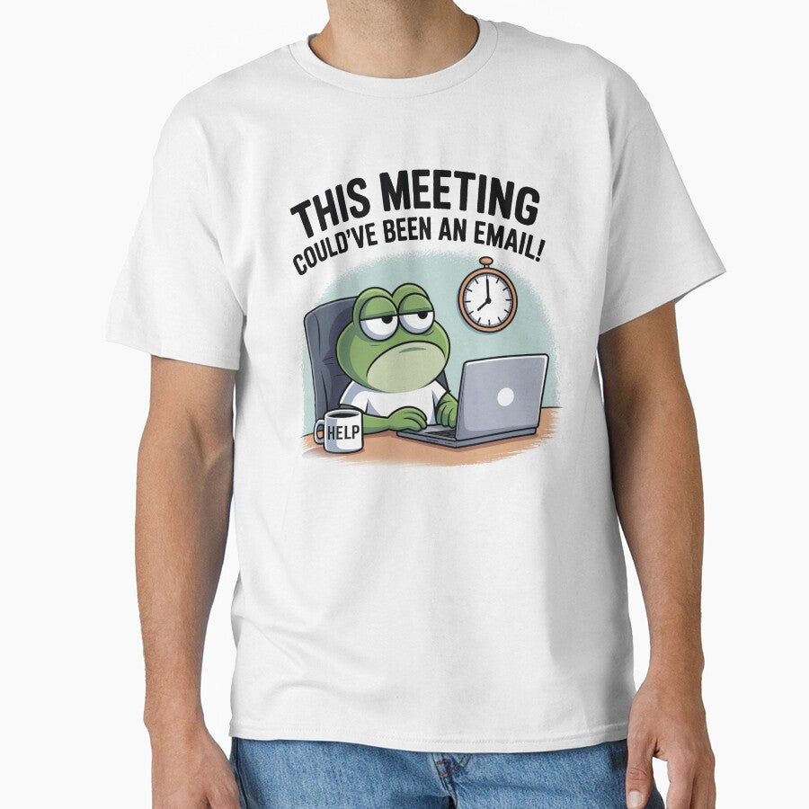 This Meeting Could've Been an Email Funny Office Frog Design - Zoom Fatigue in corporate life by YourSocialBae