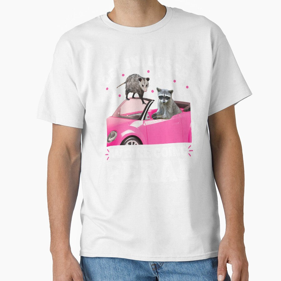 Get In Loser We’re Going Feral Opossum Raccoon by Unhinged Hellions