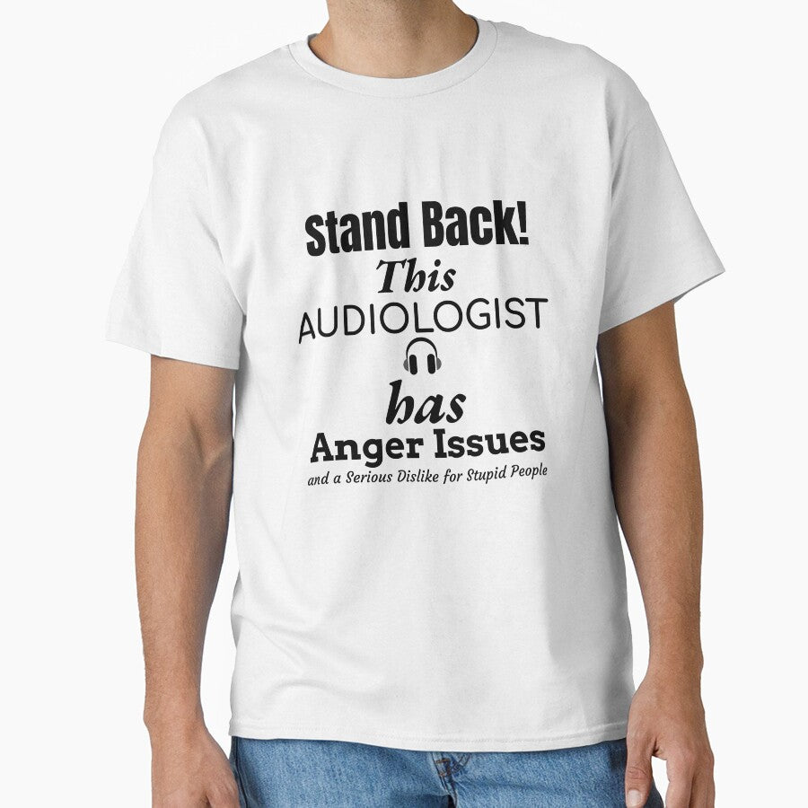 Angry Audiologist by Specialized Job Merchandise