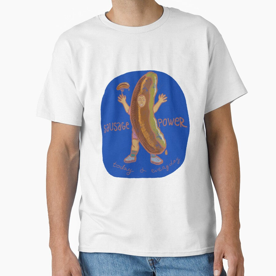 Sausage Power. Today and Everyday. by Dreamy  Monkey