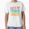 Play Is My Favorite Language Speech Pathologist by Chmielayka