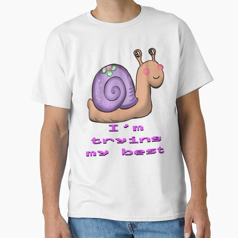 I Am Trying My Best Relatable Snail Whimsical Aesthetic by Artonmytee