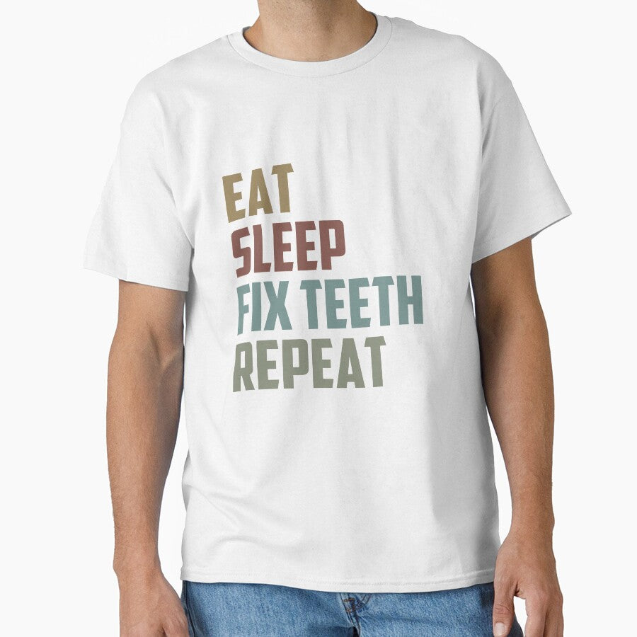 Eat Sleep Fix Teeth Repeat / Medical , Doctor, Dentist, Dentist Gift, Dental Hygienist Vintage by Chamssou