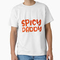 Spicy Daddy Hot Spicy Dad Spicy Father humor dad by Dream-bubble