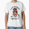 I Hate Everyone But Coffee Helps II - Halloween Messy Bun by Lemon Pepper