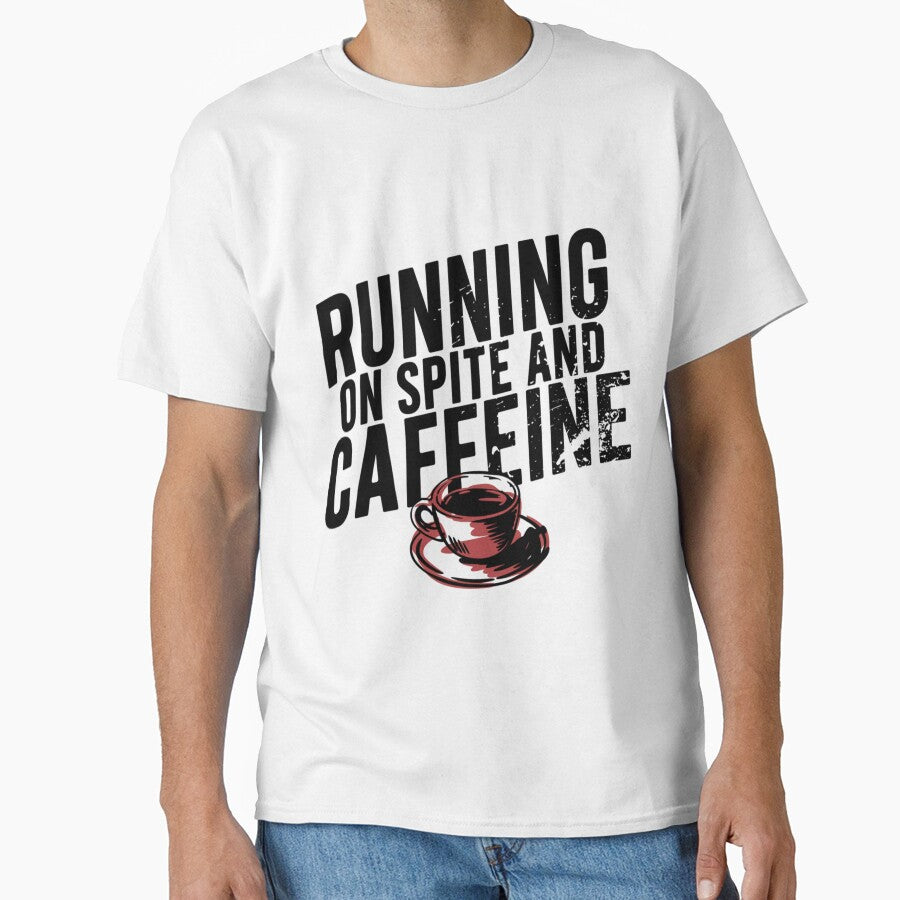 Running On Spite And Caffeine Funny Sarcastic by IslandTyped