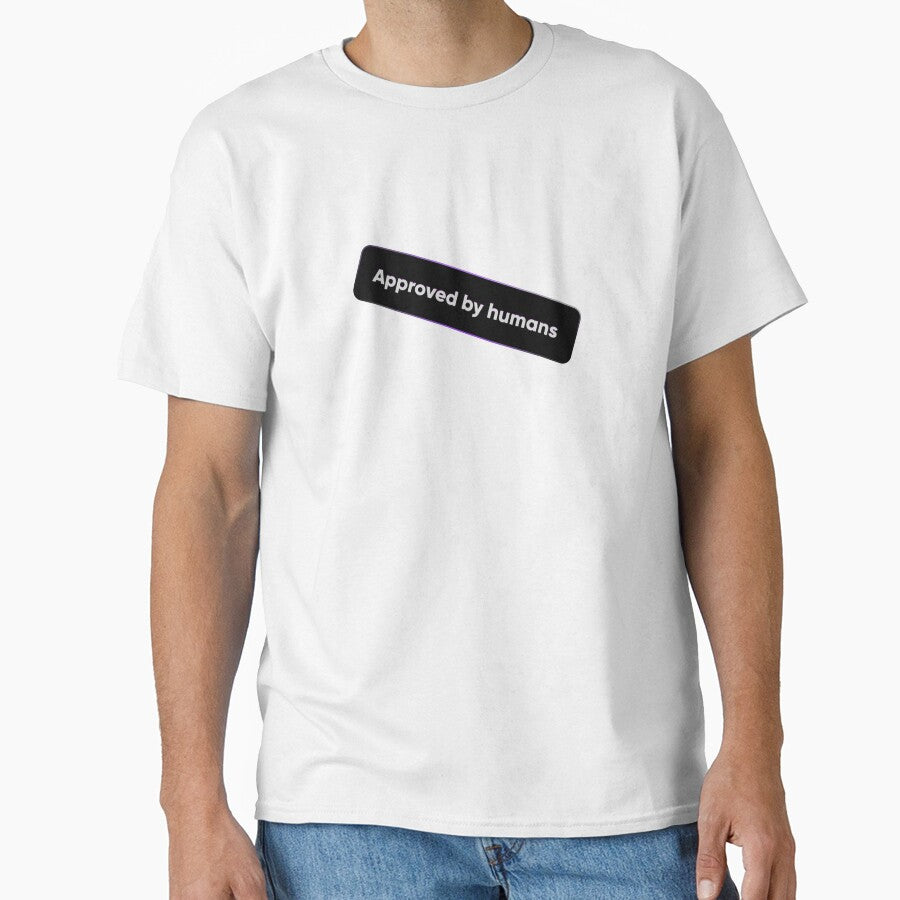 Approved By Humans - Authentic Creator Badge & QA Tester Quote by Artio-ArtShop