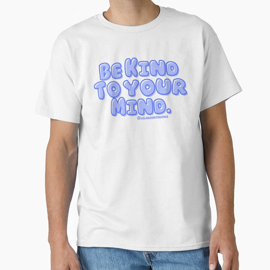 Be kind to your mind. v5 | lilsboobthangs by lilsboobthangs