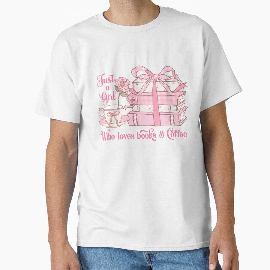 Just A Girl Who Loves Books & Coffee | bookish , coquette aesthetic, book lover, spicy book, smut reader png, girly by pugshowsfashion