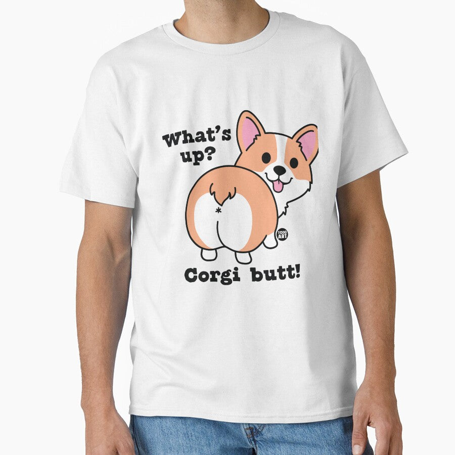 what up corgi butt by TODD GOLDMAN